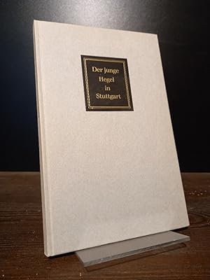 Seller image for Der junge Hegel in Stuttgart. Aufstze und Tagebuchaufzeichnungen 1785-1788. Herausgegeben von Friedhelm Nicolin. for sale by Antiquariat Kretzer