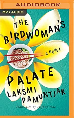 Immagine del venditore per The Birdwoman's Palate by Pamuntjak, Laksmi [MP3 CD ] venduto da booksXpress