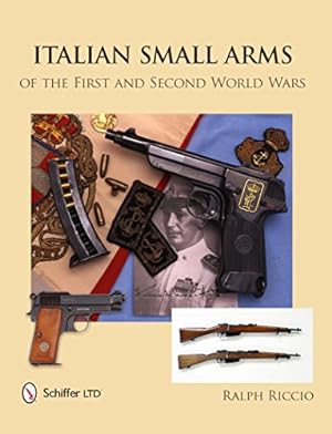 Seller image for Italian Small Arms of the First and Second World Wars by Riccio, Ralph [Hardcover ] for sale by booksXpress