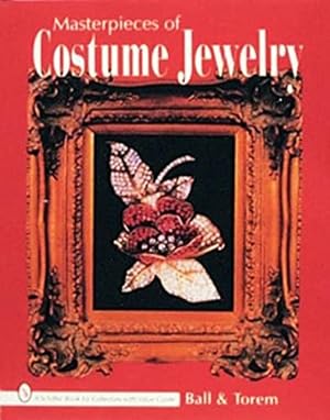 Seller image for Masterpieces of Costume Jewelry by Joanne Dubbs Ball, Dorothy Hehl Torem [Hardcover ] for sale by booksXpress