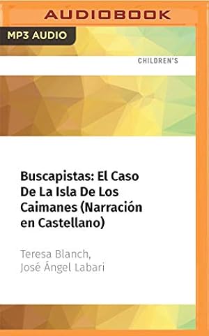 Imagen del vendedor de Buscapistas: El Caso De La Isla De Los Caimanes (Narraci ³n en Castellano) by Blanch, Teresa, Labari, Jos ©   ngel [Audio CD ] a la venta por booksXpress