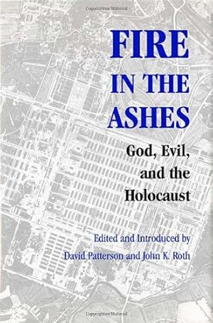 Seller image for Fire in the Ashes: God, Evil, and the Holocaust (Pastora Goldner Series) [Hardcover ] for sale by booksXpress