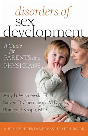 Bild des Verkufers fr Disorders of Sex Development: A Guide for Parents and Physicians (A Johns Hopkins Press Health Book) [Soft Cover ] zum Verkauf von booksXpress