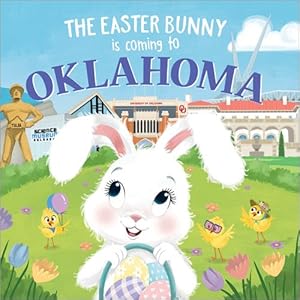 Seller image for The Easter Bunny Is Coming to Oklahoma by James, Eric [Hardcover ] for sale by booksXpress