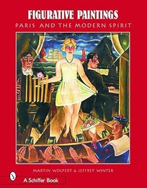 Immagine del venditore per Figurative Paintings: Paris And the Modern Spirit by Wolpert, Martin, Winter, Jeffrey [Hardcover ] venduto da booksXpress