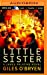 Imagen del vendedor de Little Sister (A James Palatine Thriller) [No Binding ] a la venta por booksXpress