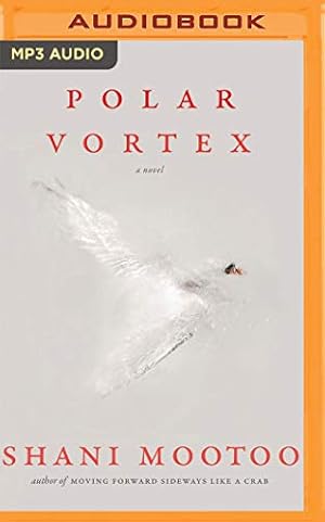 Seller image for Polar Vortex: A Novel by Mootoo, Shani [Audio CD ] for sale by booksXpress