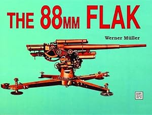 Imagen del vendedor de The 88mm Flak: (Schiffer Military History) by Werner Muller [Paperback ] a la venta por booksXpress