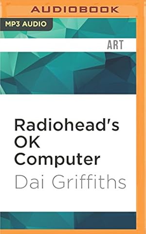 Image du vendeur pour Radiohead's OK Computer (33 1/3 Series) [No Binding ] mis en vente par booksXpress