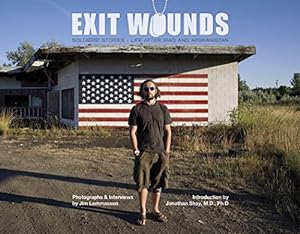 Seller image for Exit Wounds: Soldiers' StoriesLife after Iraq and Afghanistan by Lommasson, Jim [Hardcover ] for sale by booksXpress