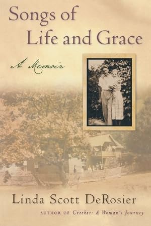 Seller image for Songs of Life and Grace: A Memoir by DeRosier, Linda Scott [Paperback ] for sale by booksXpress
