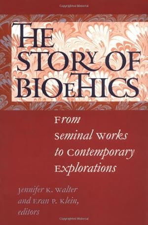 Imagen del vendedor de The Story of Bioethics: From Seminal Works to Contemporary Explorations [Paperback ] a la venta por booksXpress