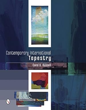Seller image for Contemporary International Tapestry by Russell, Carol K. [Hardcover ] for sale by booksXpress