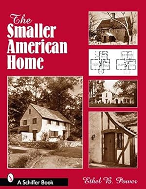 Seller image for The Smaller American House by Power, Ethel B [Paperback ] for sale by booksXpress