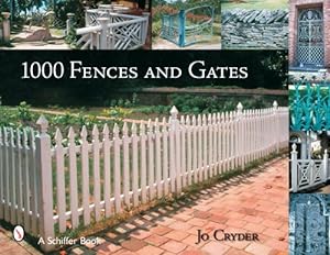 Seller image for 1000 Fences And Gates by Cryder, Jo [Paperback ] for sale by booksXpress