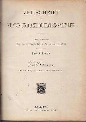 Bild des Verkufers fr Zeitschrift fr Kunst- und Antiquitten-Sammler. 2. Jahrgang 1884 / 1885. zum Verkauf von Antiquariat Carl Wegner