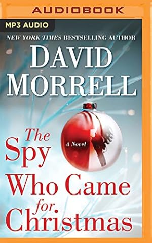 Seller image for The Spy Who Came for Christmas by Morrell, David [MP3 CD ] for sale by booksXpress