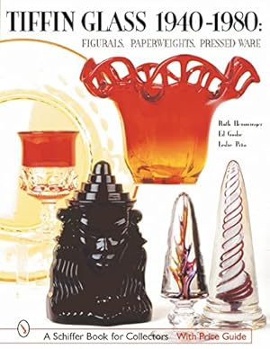 Image du vendeur pour Tiffin Glass 1940-1980: Figurals, Paperweights, Pressed Ware (Schiffer Book for Collectors) by Hemminger, Ruth [Hardcover ] mis en vente par booksXpress