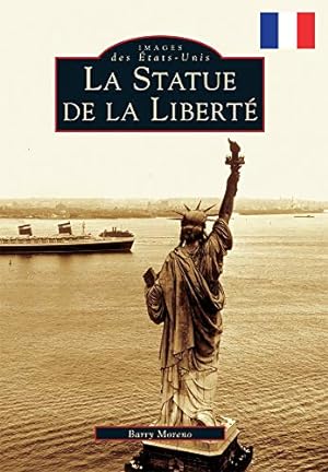 Seller image for Statue of Liberty, The (French version) (Images of America) (French Edition) by Moreno, Barry [Paperback ] for sale by booksXpress