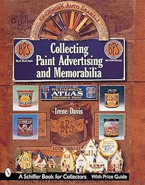 Seller image for Collecting Paint Advertising And Memorabilia (Schiffer Military History) by Davis, Irene [Paperback ] for sale by booksXpress