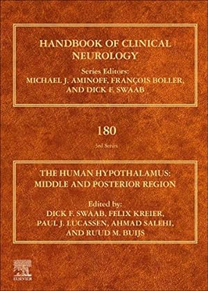 Image du vendeur pour The Human Hypothalamus: Middle and Posterior Region (Volume 180) (Handbook of Clinical Neurology, Volume 180) [Hardcover ] mis en vente par booksXpress