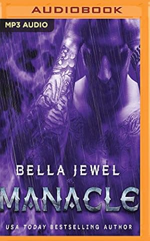 Seller image for Manacle (MC Sinners Next Generation) by Jewel, Bella [MP3 CD ] for sale by booksXpress