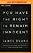 Seller image for You Have the Right to Remain Innocent [No Binding ] for sale by booksXpress