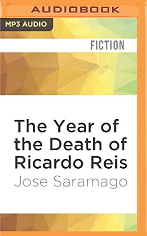 Seller image for The Year of the Death of Ricardo Reis by Saramago, Jose [MP3 CD ] for sale by booksXpress