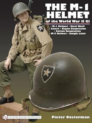 Immagine del venditore per The M-1 Helmet of the World War II GI by Pieter Oosterman [Hardcover ] venduto da booksXpress