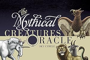 Seller image for The Mythical Creatures Oracle by Sky Cybele [Paperback ] for sale by booksXpress