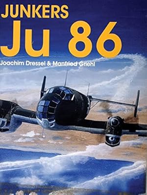 Immagine del venditore per Junkers Ju 86 (Schiffer Military History) by Dressel, Joachim [Paperback ] venduto da booksXpress