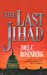 Bild des Verkufers fr The Last Jihad [Audio Book (CD) ] zum Verkauf von booksXpress