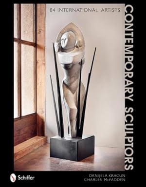 Imagen del vendedor de Contemporary Sculptors: 84 International Artists by Danijela Kracun, Charles McFadden [Hardcover ] a la venta por booksXpress