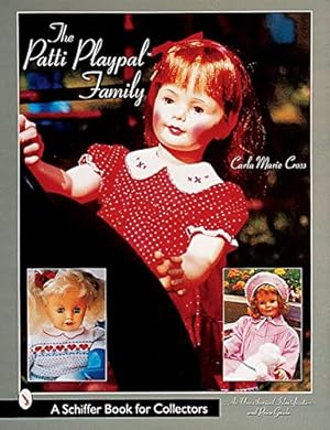Seller image for The Patti Playpal(tm) Family: A Guide to Companion Dolls of the 1960s (Schiffer Book for Collectors) by Cross, Carla Marie [Paperback ] for sale by booksXpress