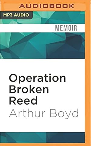 Bild des Verkufers fr Operation Broken Reed by Boyd, Arthur [MP3 CD ] zum Verkauf von booksXpress