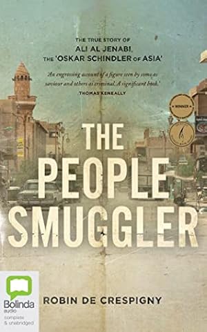 Image du vendeur pour The People Smuggler: The True Story of Ali Al Jenabi by de Crespigny, Robin [Audio CD ] mis en vente par booksXpress