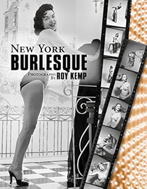 Immagine del venditore per New York Burlesque: Photographs by Roy Kemp [Hardcover ] venduto da booksXpress