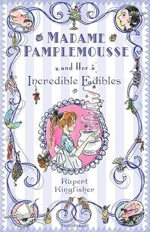 Immagine del venditore per Madame Pamplemousse and Her Incredible Edibles by Rupert Kingfisher [Paperback ] venduto da booksXpress