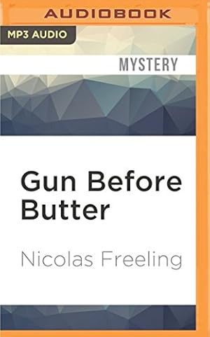 Seller image for Gun Before Butter (Inspector Van Der Valk) by Freeling, Nicolas [MP3 CD ] for sale by booksXpress