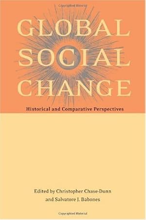Imagen del vendedor de Global Social Change: Historical and Comparative Perspectives [Hardcover ] a la venta por booksXpress