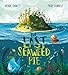 Seller image for The Last Seaweed Pie [Soft Cover ] for sale by booksXpress