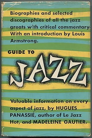 Bild des Verkufers fr Guide to Jazz zum Verkauf von Between the Covers-Rare Books, Inc. ABAA