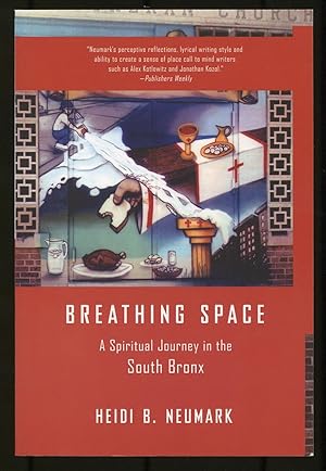 Bild des Verkufers fr Breathing Space: A Spiritual Journey in the South Bronx zum Verkauf von Between the Covers-Rare Books, Inc. ABAA