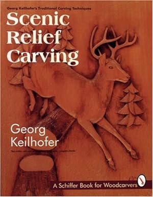 Immagine del venditore per Scenic Relief Carving (Schiffer Book for Woodcarvers) by Keilhofer, Georg [Paperback ] venduto da booksXpress
