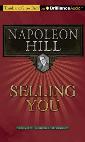 Image du vendeur pour Selling You (Think and Grow Rich) by Hill, Napoleon [Audio CD ] mis en vente par booksXpress