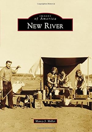 Seller image for New River (Images of America) by Miller, Marcy J. [Paperback ] for sale by booksXpress