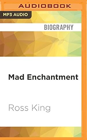 Seller image for Mad Enchantment: Claude Monet and the Painting of the Water Lilies by King, Ross [MP3 CD ] for sale by booksXpress