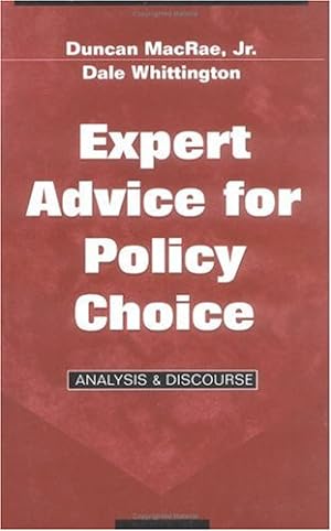 Seller image for Expert Advice for Policy Choice: Analysis and Discourse (American Governance and Public Policy Series) by Duncan MacRae, Jr., Dale Whittington [Paperback ] for sale by booksXpress