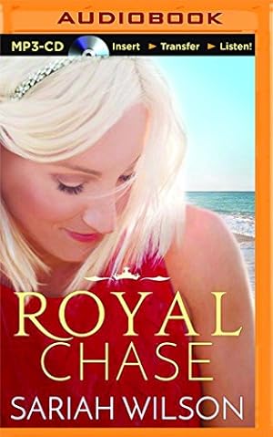 Seller image for Royal Chase (The Royals of Monterra) by Wilson, Sariah [MP3 CD ] for sale by booksXpress