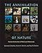 Seller image for The Annihilation of Nature: Human Extinction of Birds and Mammals [Hardcover ] for sale by booksXpress